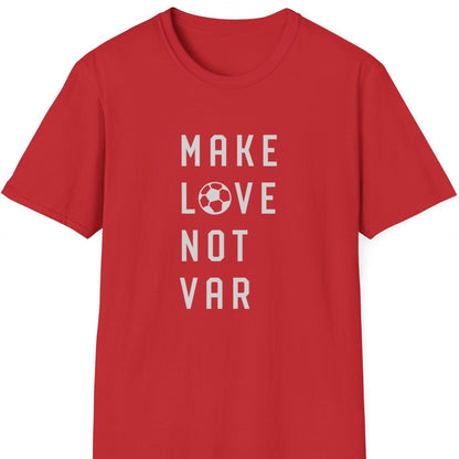 Make love not VAR