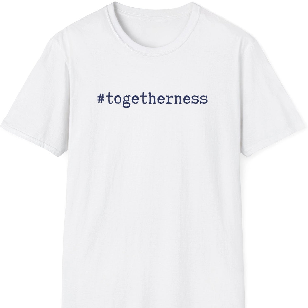 #togetherness