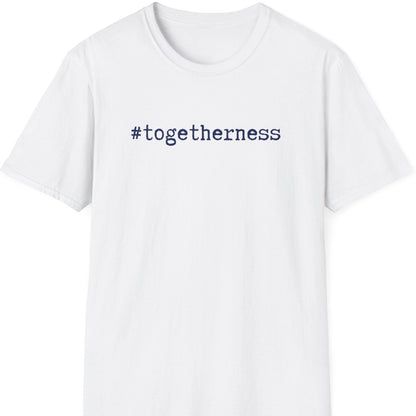 #togetherness