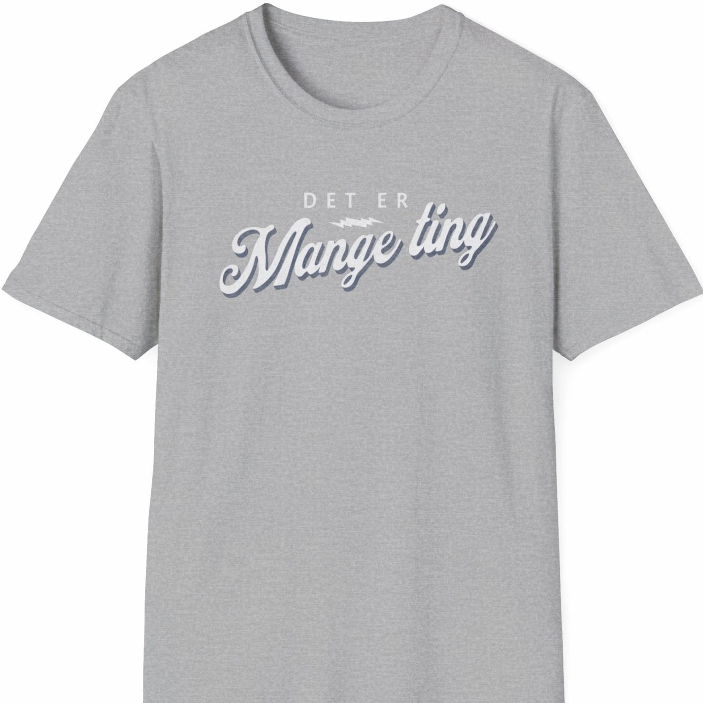 Lys grå t-skjorte med teksten "Det er mange ting"