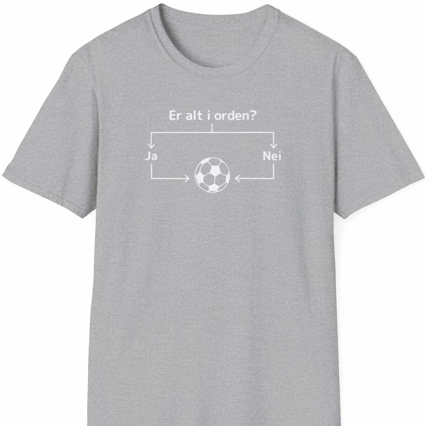 Lys grå T-skjorte med hvitt diagram og teksten "Er alt i orden?" som leder til en fotball.