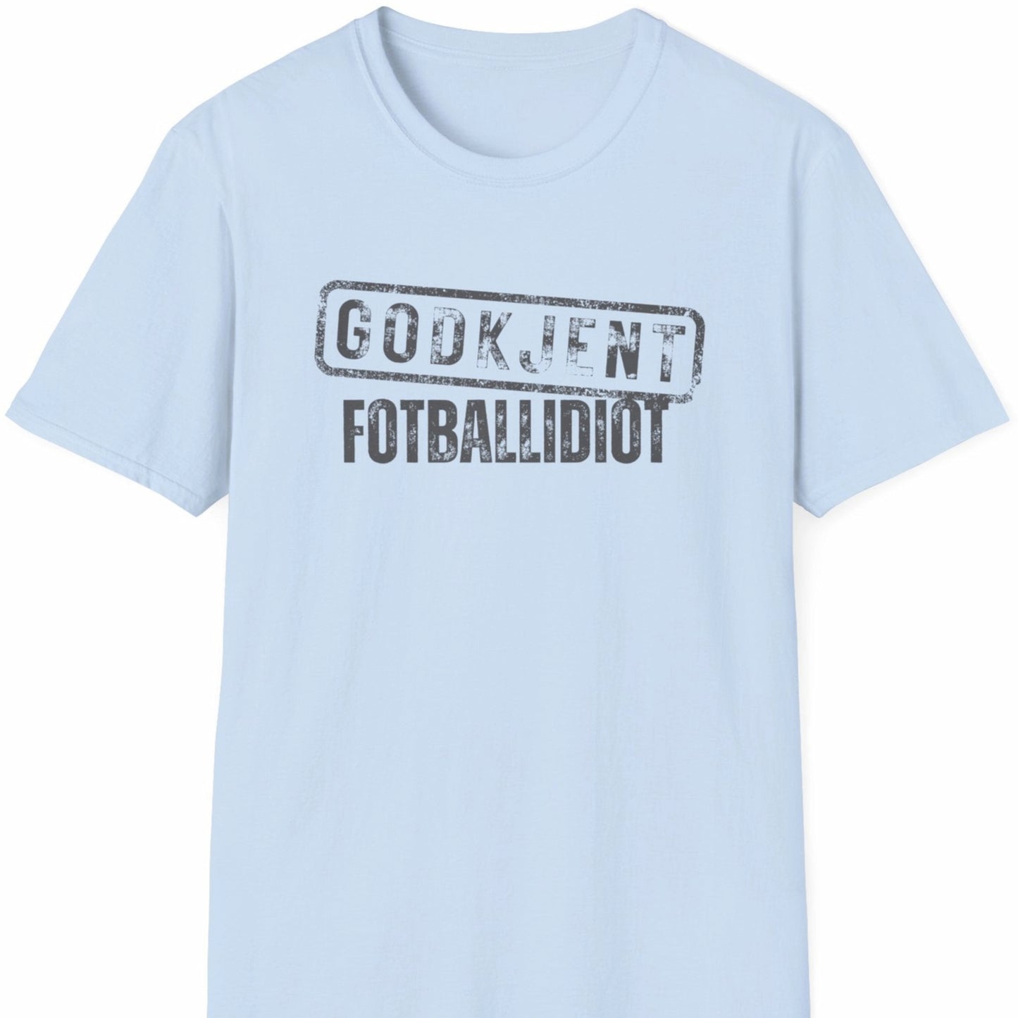 Lys blå t-skjorte med teksten Godkjent Fotballidiot