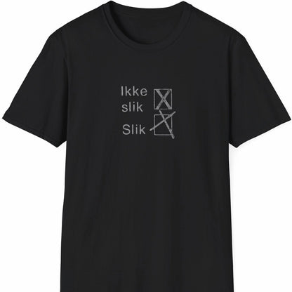 Ikke slik / Slik