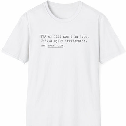 VAR. Som å ha type.